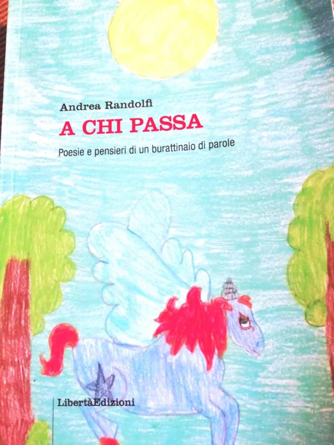 “A CHI PASSA”, UN PICCOLO LIBRO CHE METTE LE ALI AL CUORE..