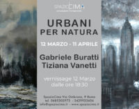 “Urbani per natura” in mostra le opere di Gabriele Buratti e Tiziana Vanetti