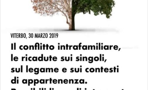 Viterbo – Convegno di studi  sul conflitto intrafamiliare