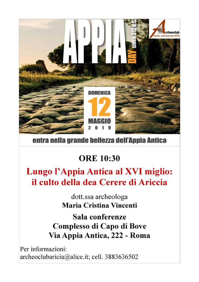 “LUNGO L’APPIA ANTICA al XVI MIGLIO: IL CULTO DELLA DEA CERERE DI ARICCIA”