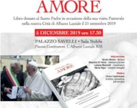 “C’era una volta amore”: Albano Laziale scrive e dona un libro a Papa Francesco