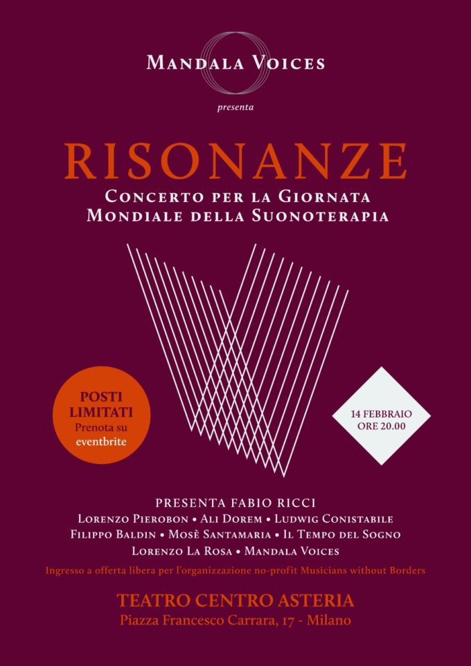 Le Mandala Voices presentano “Risonanze – Concerto per la Giornata Mondiale della Suonoterapia” – 14.01.20 – Teatro Centro Asteria – Milano