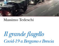 Il grande flagello. Covid-19 a Bergamo e Brescia