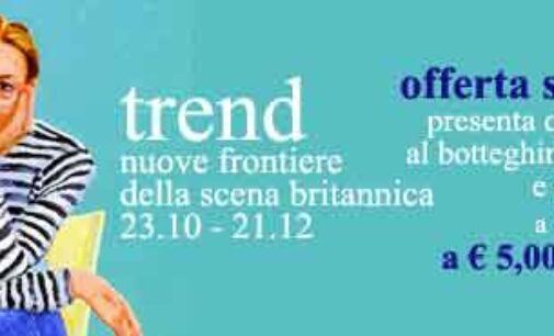 Teatro Belli – TREND  nuove frontiere della scena britannica – XIX edizione