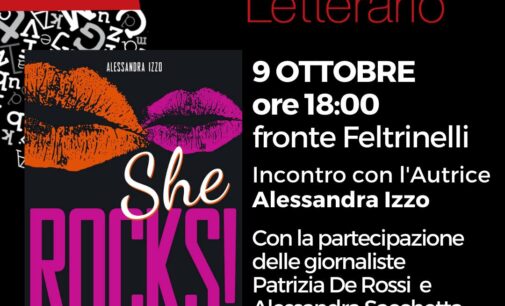 “She Rocks – Giornaliste musicali raccontano” di Alessandra Izzo Venerdì 9 ottobre a Euroma2