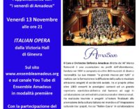 “Italian Opera”: Venerdì 13 Novembre concerto online del coro e orchestra sinfonica Amadeus