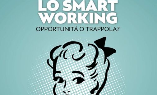 “Donne!!! È arrivato lo smart working” di Simona Branchetti