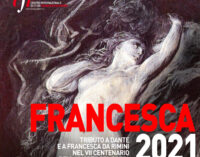 FRANCESCA2021 _Tributo a Dante e al mito di Francesca da Rimini nel settimo centenario della morte del Poeta Terre malatestiane tra Romagna e Marche