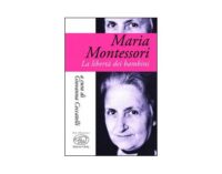 #Nonleggeteilibri – Maria Montessori, volto umano della scienza