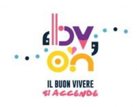 “ON”: SI ACCENDE IL BUON VIVERE – dal 27 al 30 aprile