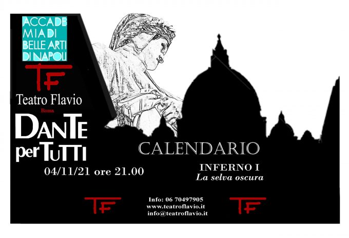  Teatro Flavio – DANTE PER TUTTI   INFERNO I  La selva oscura