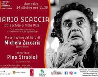 Teatro Villa Pamphilj, Roma – MARIO SCACCIA: AVVENTURE D’ATTORE DA ESCHILO A NILLA PIZZI