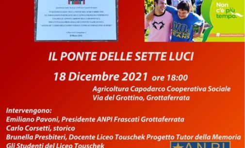 Il 18 dicembre l’A.N.P.I. ricorda la storia del Ponte delle Sette Luci di Santa Palomba