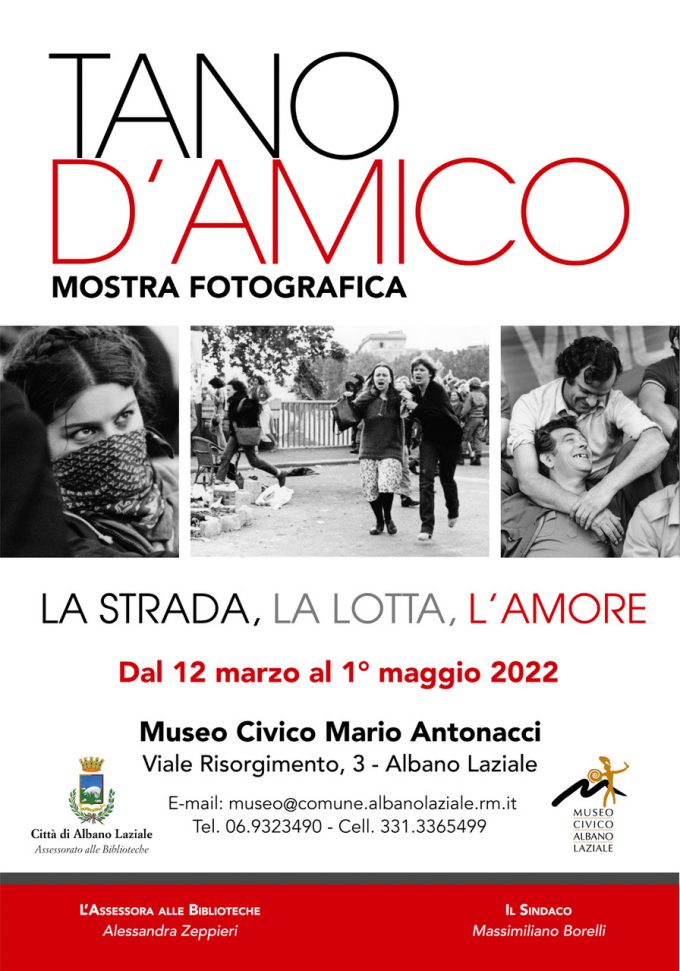 “La Strada, la Lotta, l’Amore”  Una mostra fotografica di Tano D’Amico