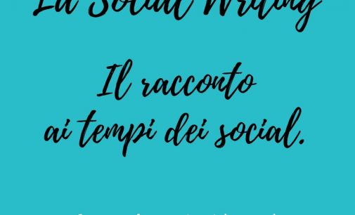 “La Social Writing…”, social e nuova drammaturgia