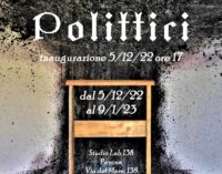 RIMANDATA AL 12/12 “Polittici” Mostra personale di Mario Naccarato a Studio Lab 138
