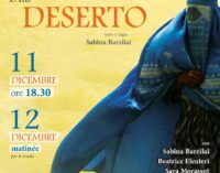 “Il tuono del deserto” di Sabina Barzilai all’Artemisio-Volonté