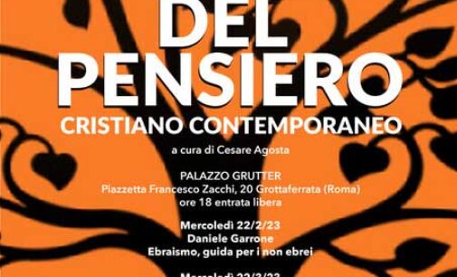 GROTTAFERRATA – OLTRE LE FRONTIERE DEL PENSIERO  CRISTIANO CONTEMPORANEO