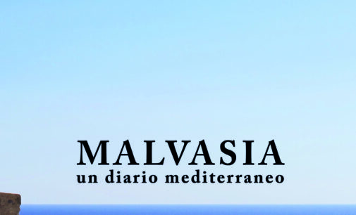 Presentazione del libro: “Malvasia, un diario mediterraneo” di Paolo Tegoni