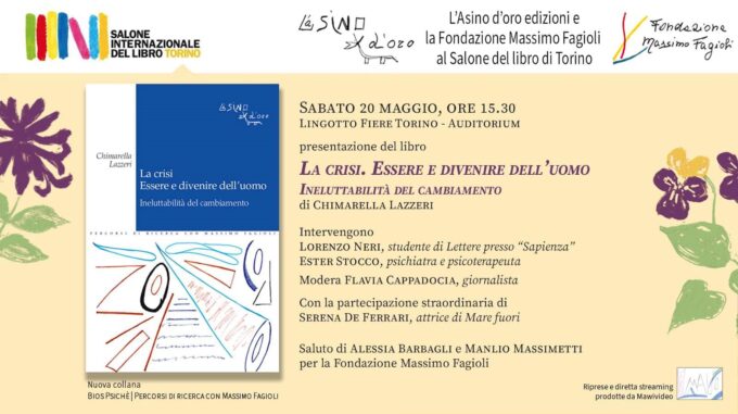 “La crisi, essere e divenire dell’uomo” di Chimarella Lazzeri al Salone del Libro di Torino