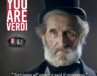 YOU ARE VERDI – Un nuovo e appassionante progetto tra reale e virtuale dedicato al più noto e popolare compositore italiano