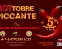 “HOTtobre Piccante” il Peperoncino Festival di Roma