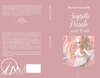 “Segrete parole” di Rossana Marcuccilli, poesia ‘escapista’