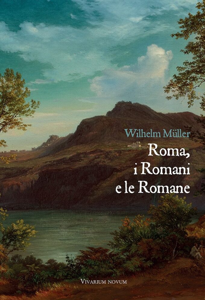 Il 10/2 “Roma, i Romani e le Romane di Wilhelm Müller” a Villa Falconieri