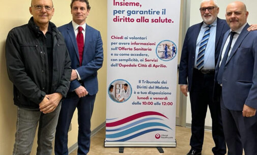 IL TRIBUNALE PER I DIRITTI DEL MALATO APRE ALL’OSPEDALE CITTA’ DI APRILIA