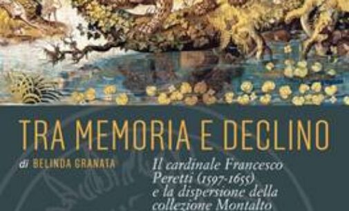 Il 18/5 a Villa Lante “Tra memoria e declino – Il cardinale Francesco Peretti…” e la collezione Montalto