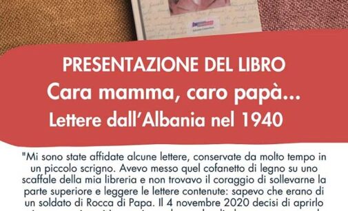 Cara mamma, caro papà…Lettere dall’Albania nel 1940