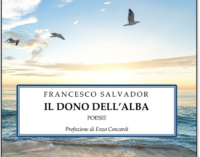 Francesco Salvador e “Il dono dell’alba”