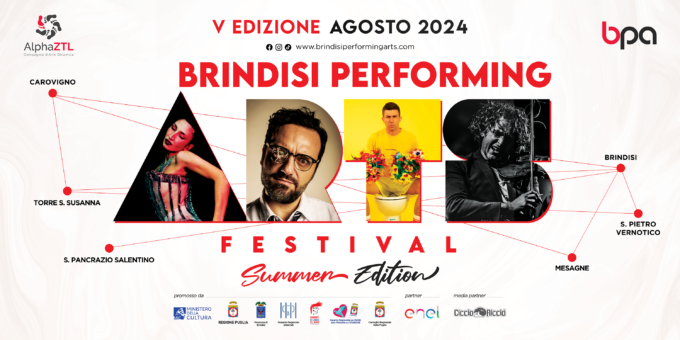 Dal 21 agosto al via il Brindisi Performing Arts (BPA) in Puglia