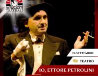 Ai Magazzini Teatrali in scena Antonello Avallone con “Io, Ettore Petrolini” – Anteprima Nazionale