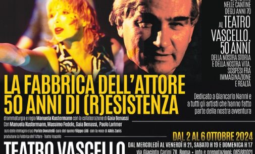 LA FABBRICA DELL’ATTORE 50 ANNI DI (R)ESISTENZA con Manuela Kustermann dal 2 al 6 ottobre