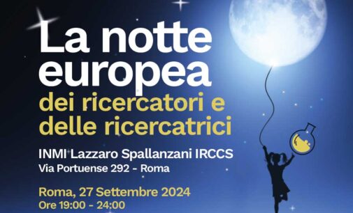 Notte europea dei ricercatori e delle ricercatrici il 27 settembre all’INMI “Lazzaro Spallanzani”