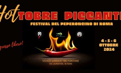 HOTtobre Piccante” il Peperoncino Festival di Roma