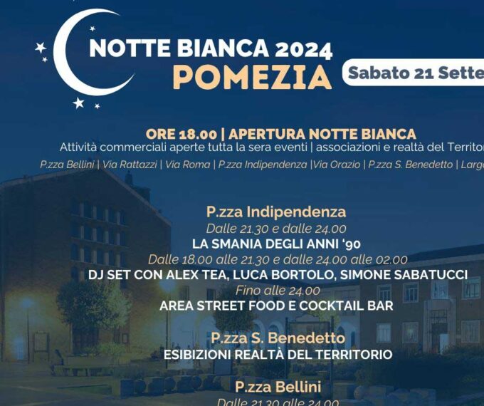 NOTTE BIANCA A POMEZIA