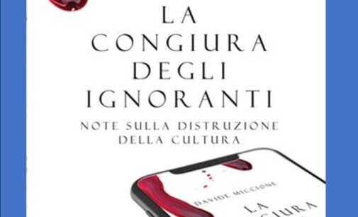 LA CONGIURA DELL’IGNORANZA