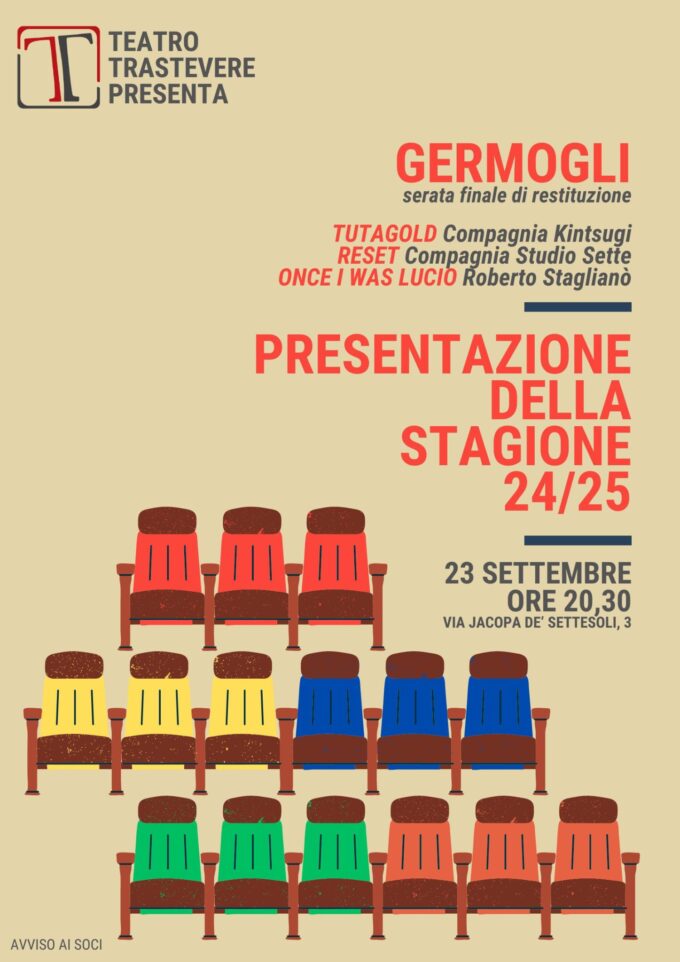 #teatrotrastevere: 23 settembre ore 20:30, Presentazione della Stagione Teatro Trastevere 2024-25 + Serata finale di Restituzione PROGETTO GERMOGLI