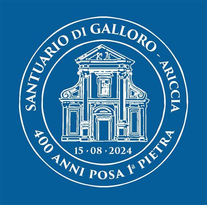 400 anni dalla Posa della Prima Pietra del Santuario di Galloro