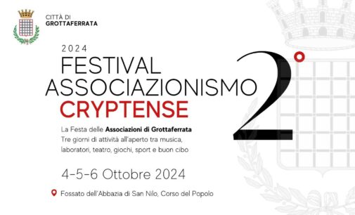 Grottaferrata – 2° Festival dell’Associazionismo Cryptense