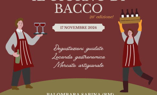 “Il Giorno di Bacco”, a Palombara Sabina