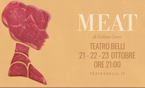 TREND 2024_MEAT di Gillian Greer con la regia di Giulio Mezza e Martina Glenda in scena dal 21 al 23 ottobre al Teatro Belli- Roma