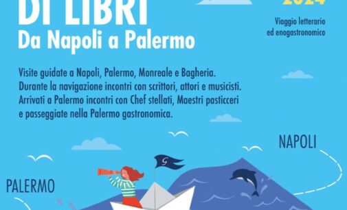 Dal 13 al 17 novembre “La nave dei libri” viaggio letterario/gastronomico…