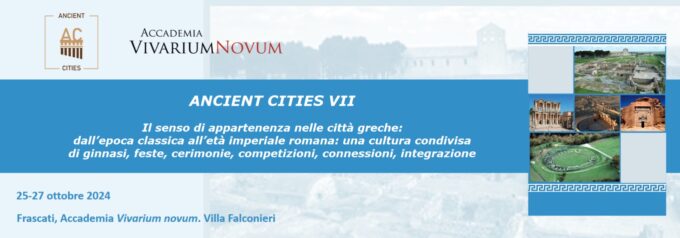 Dal 25 al 27/10 a Villa Falconieri il convegno “Ancient Cities VII – Il senso di appartenenza nelle città greche…”