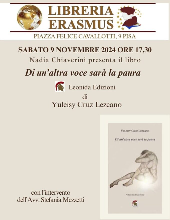 Il 9/11 a Pisa presentazione: “Di un’altra voce sarà la paura” di Yuleisy Cruz Lezcano – Da leggere: un articolo dell’autrice