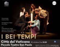 I BEI TEMPI – 30 ott, Piccolo Teatro San Paolo (Città del Vaticano) – In scena gli straordinari e giovanissimi interpreti di Teatro Le Ombre