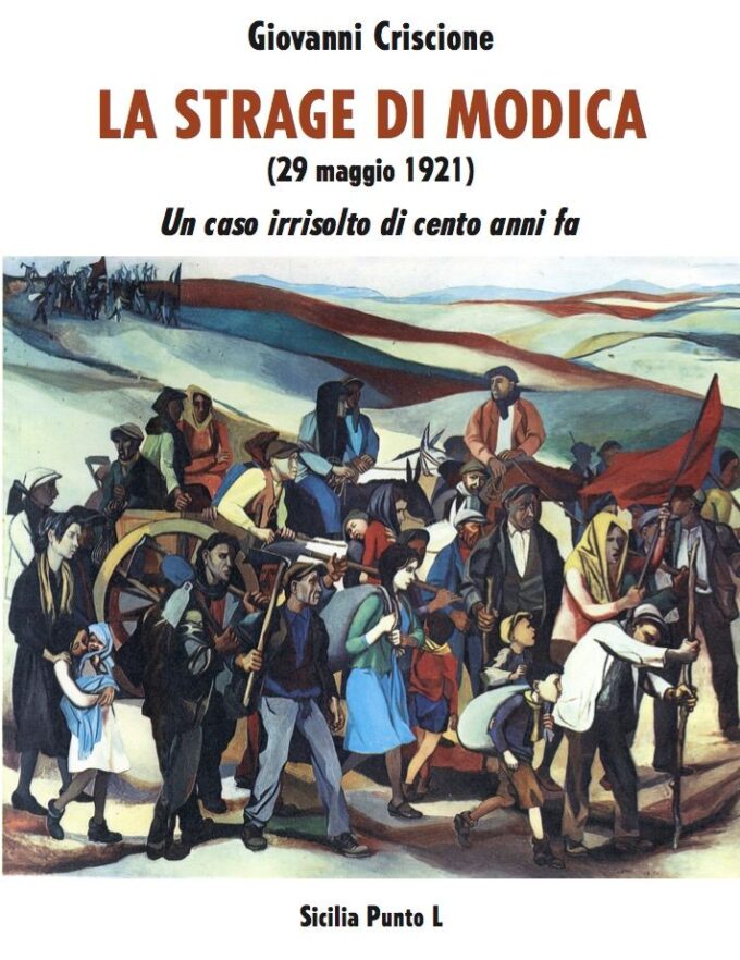 “La strage di Modica (29 maggio 1921)” di Giovanni Criscione premiato al concorso int.le “Il vento dei calanchi”