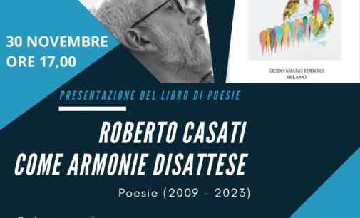 Il 30/11 a Vigevano “Come armonie disattese” di Roberto Casati